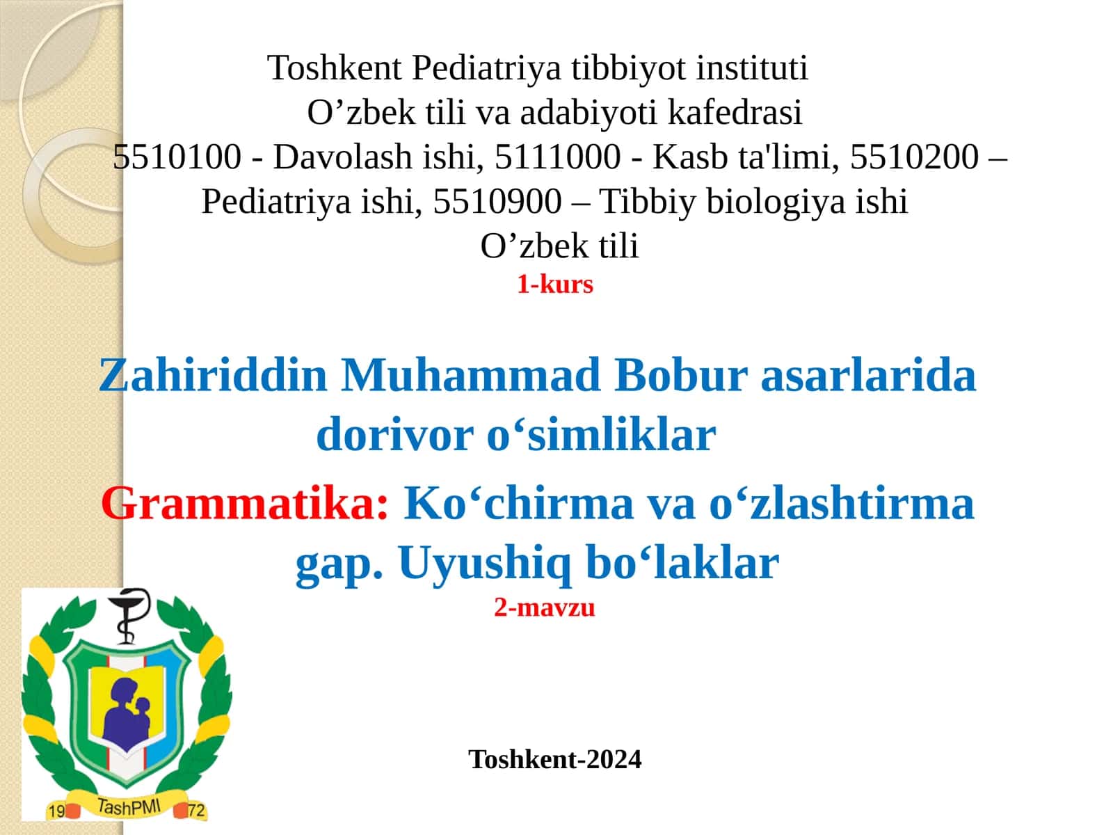 Zahiriddin Muhammad Bobur asarlarida dorivor o‘simliklar