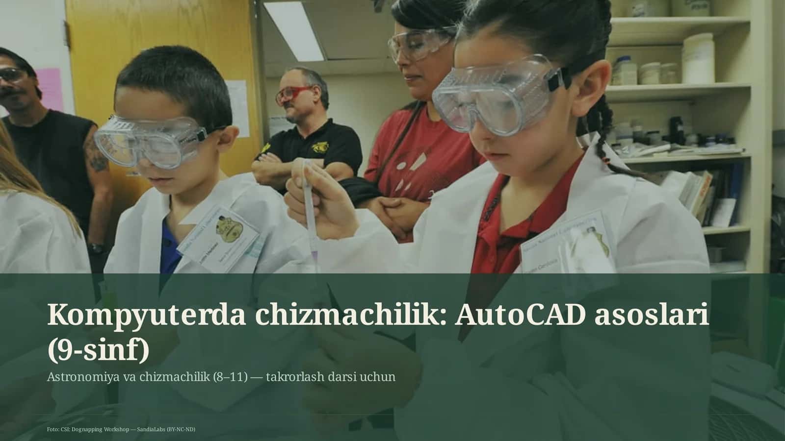 Kompyuterda chizmachilik: AutoCAD asoslari (9-sinf)
