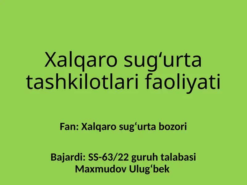 Xalqaro sugʻurta tashkilotlari faoliyati