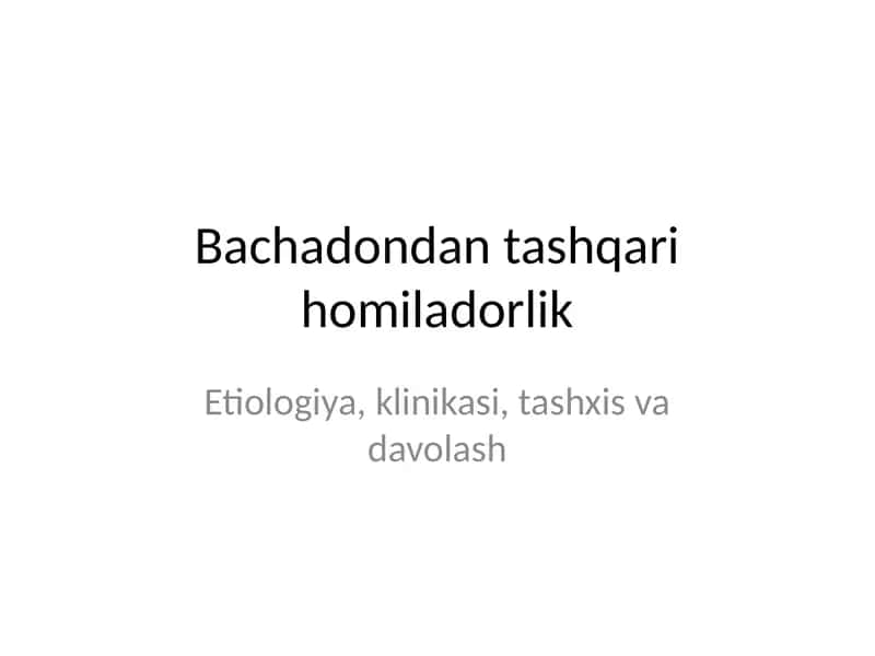 Bachadondan tashqari homiladorlik