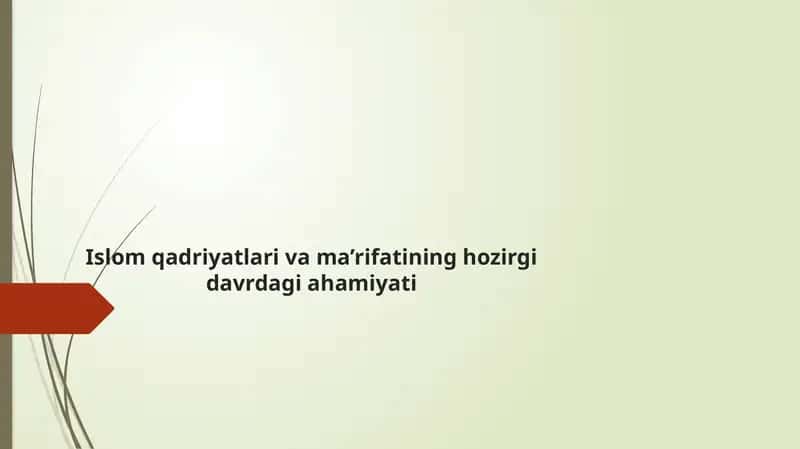 Islomqadriyatlarivama’rifatininghozirgidavrdagiahamiyati