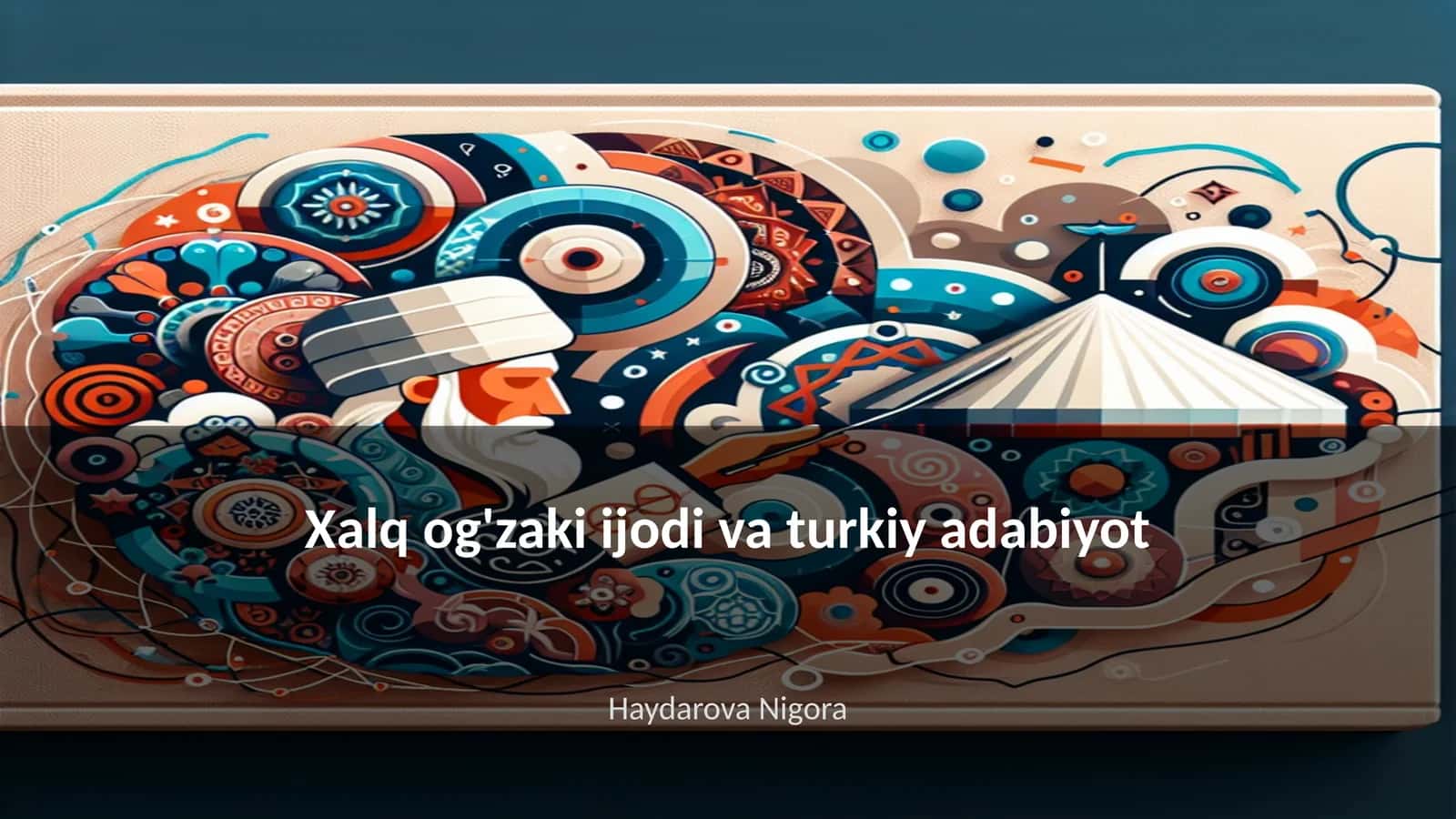 Xalq og'zaki ijodi va turkiy adabiyot