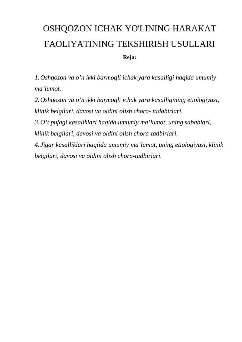 OSHQOZON ICHAK YO'LINING HARAKAT FAOLIYATINING TEKSHIRISH USULLARI