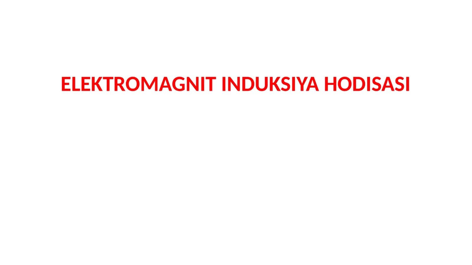 Elektromagnit Induksiya Hodisasi