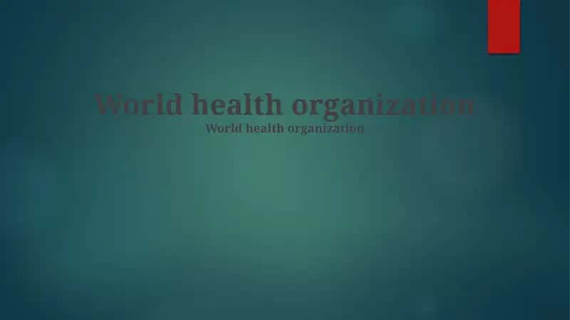 World health organization