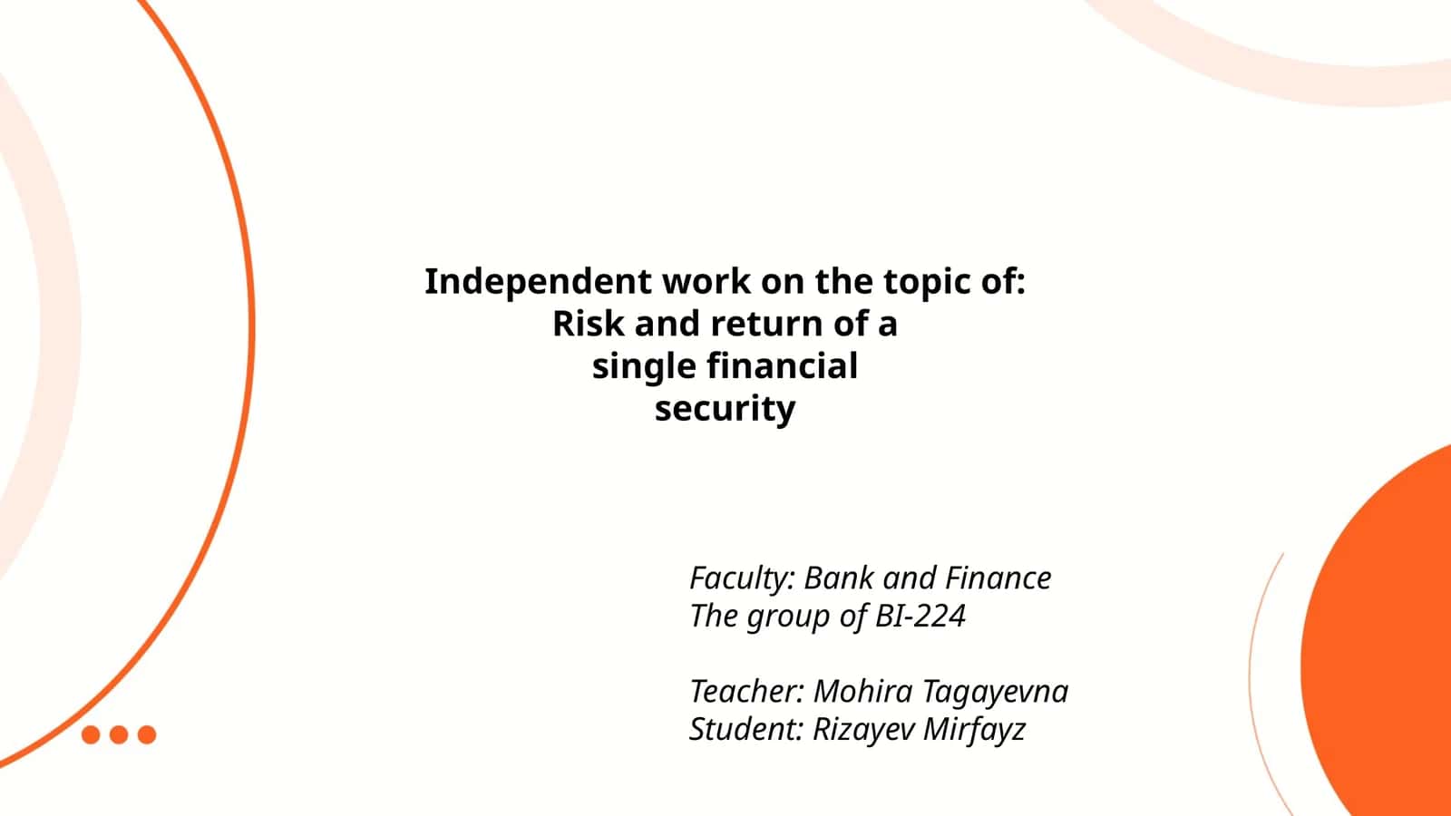 Risk and Return of a Single Financial Security