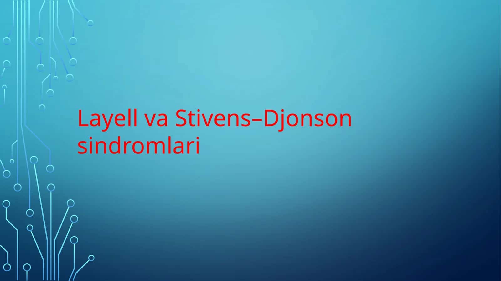 Layell va Stivens–Djonson sindromlari
