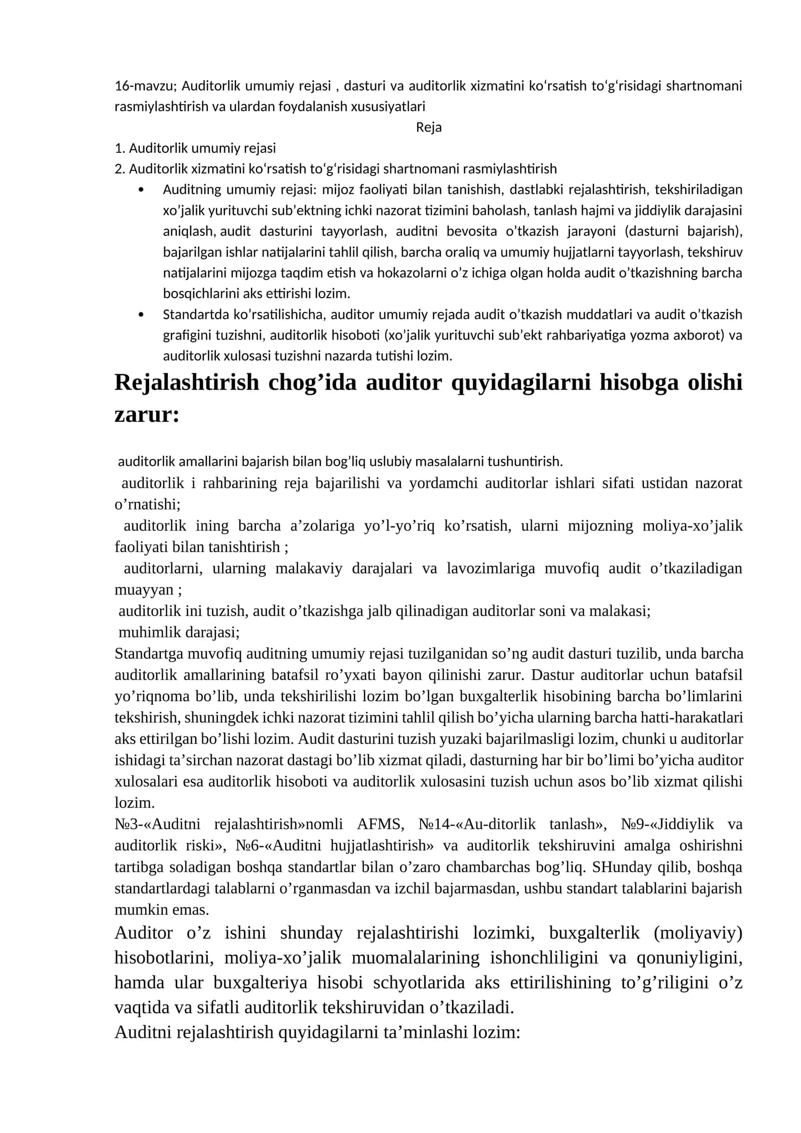16-mavzu; Auditorlik umumiy rejasi, dasturi va auditorlik xizmatini ko‘rsatish to‘g‘risidagi shartnomani rasmiylashtirish va ulardan foydalanish xususiyatlari