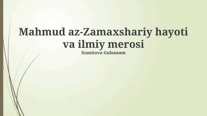 Mahmud az-Zamaxshariy hayoti va ilmiy merosi