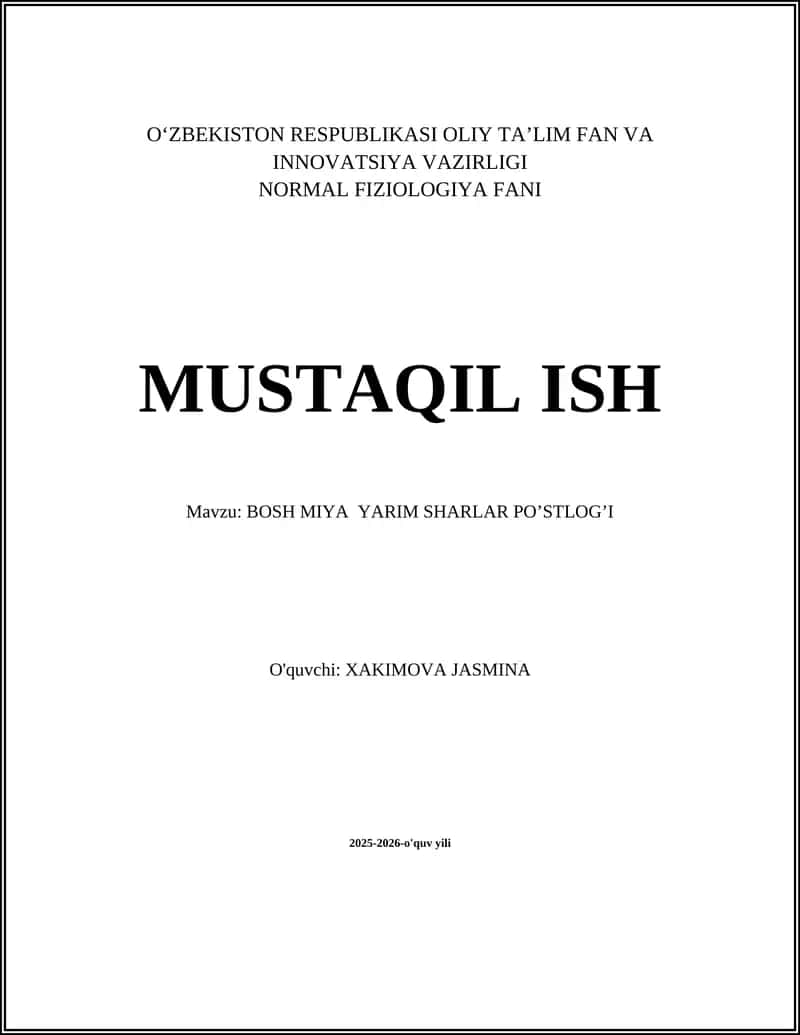 NORMAL FIZIOLOGIYA FANI MUSTAQIL ISH