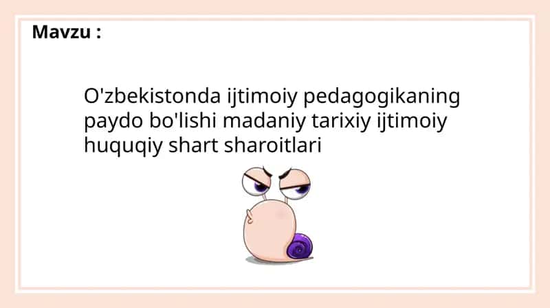 Uzbekistonda Ijtimoiy Pedagogikaning Paydo Bo'lishi Madaniy Tarixiy Ijtimoiy Huquqiy Shart Sharoitlari