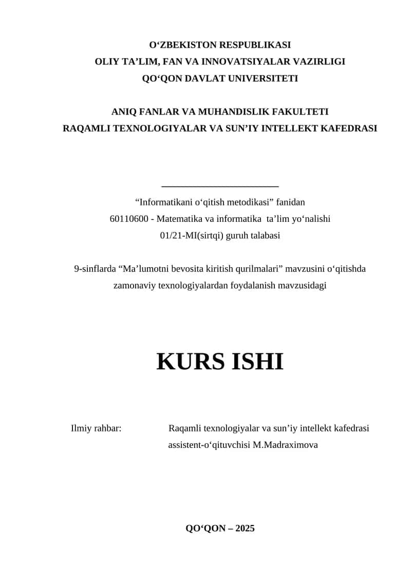 9-sinflarda “Ma’lumotni bevosita kiritish qurilmalari” mavzusini o‘qitishda zamonaviy texnologiyalardan foydalanish