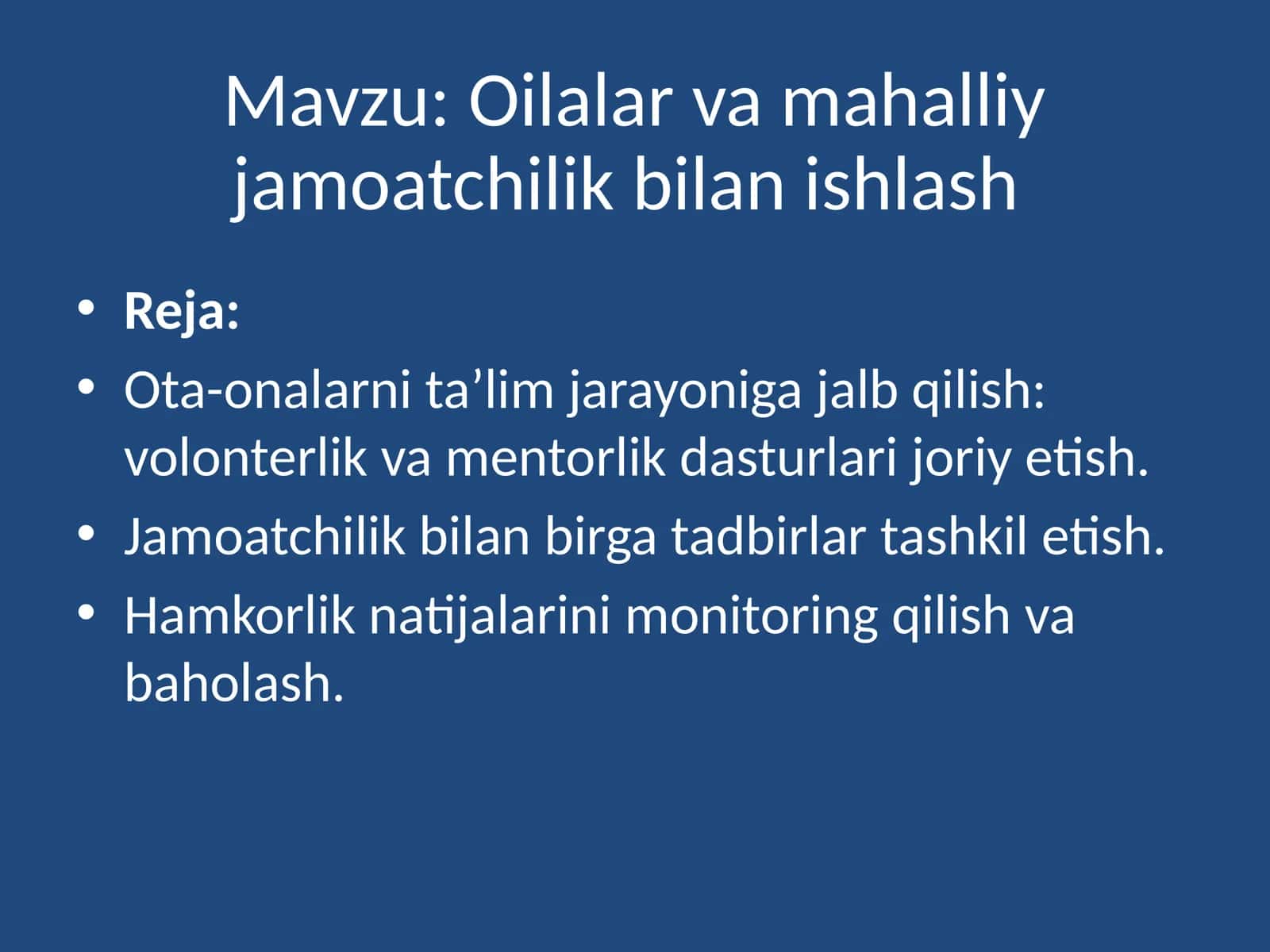 Mavzu: Oilalar va mahalliy jamoatchilik bilan ishlash