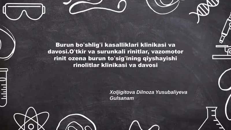 Burun boʼshligʼi kasalliklari klinikasi va davosi