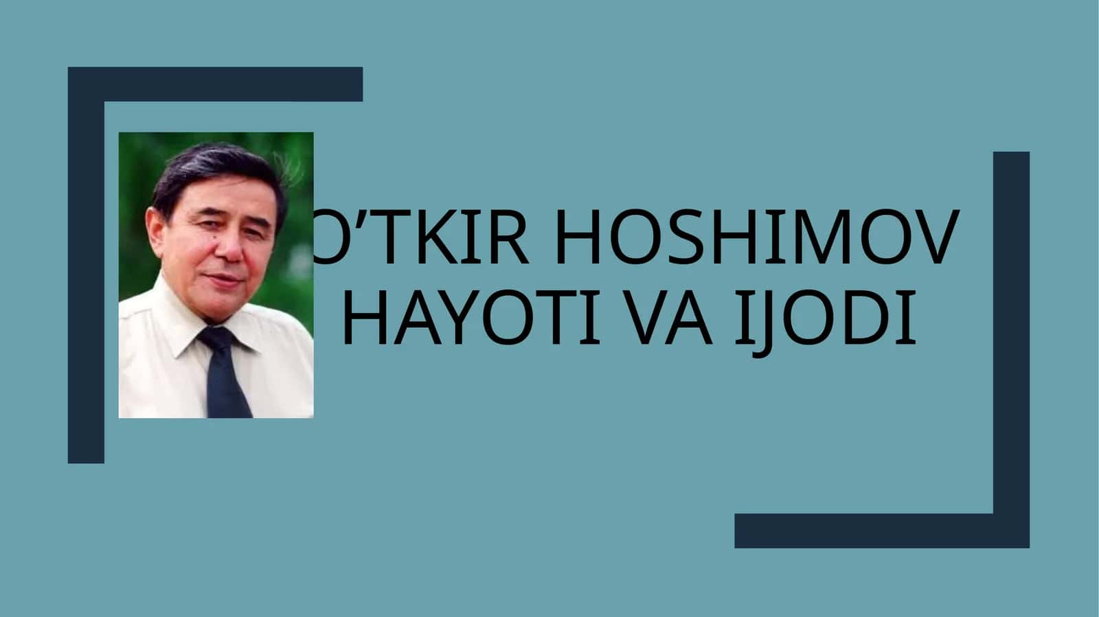 O'tkir Hoshimov hayotiva ijodi