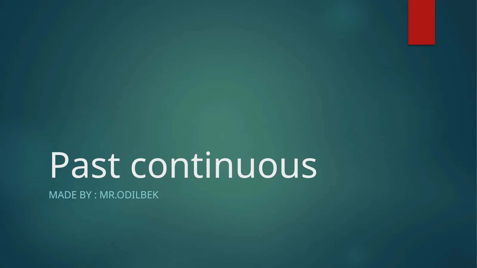 Past continuous