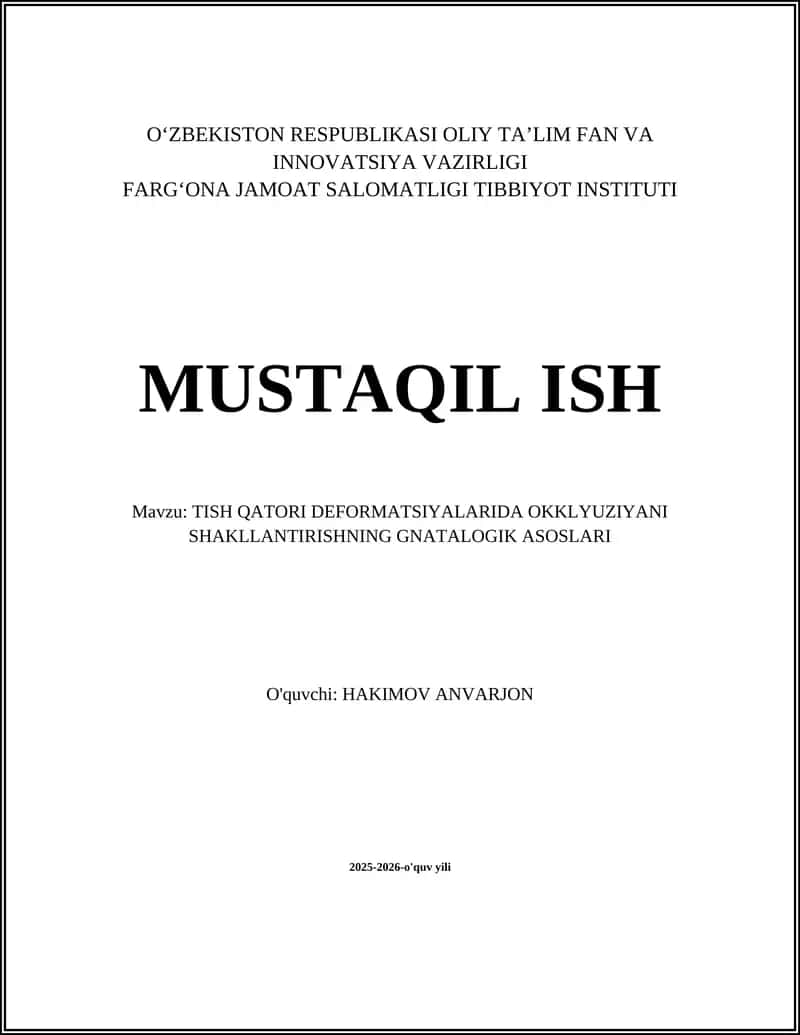 Tish qatori deformatsiyalarida okklyuziyani shakllantirishning gnatalogik asoslari