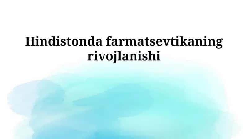 Hindistonda farmatsevtikaning rivojlanishi