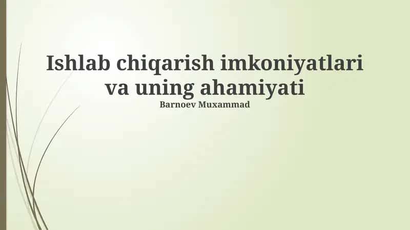 Ishlab chiqarish imkoniyatlari va uning ahamiyati