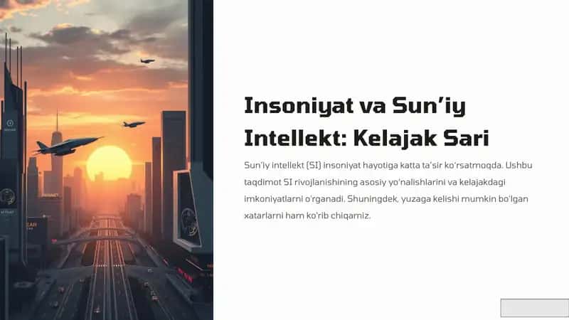 Insoniyat va Sun’iy Intellekt: Kelajak Sari