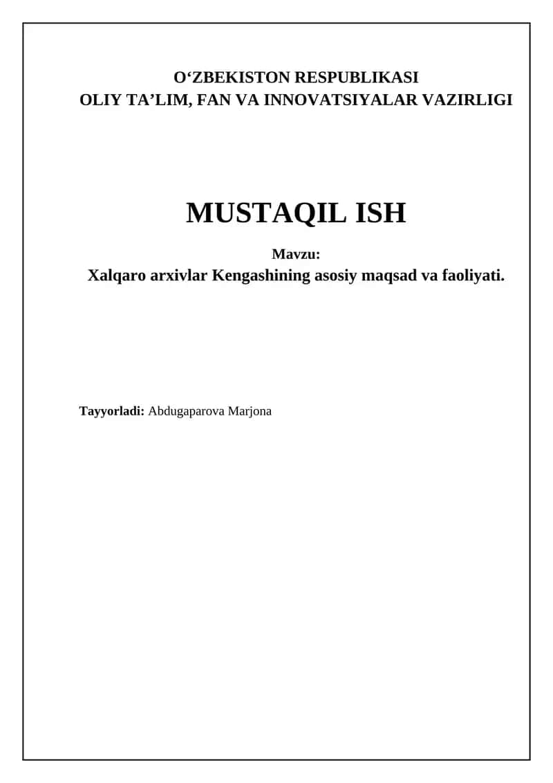 Xalqaro arxivlar Kengashining asosiy maqsad va faoliyati