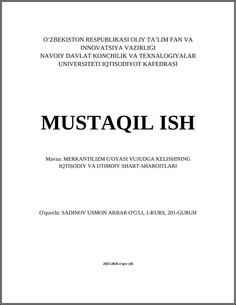 MERKANTILIZM G'OYASI VUJUDGA KELISHINING IQTISODIY VA IJTIMOIY SHART-SHAROITLARI