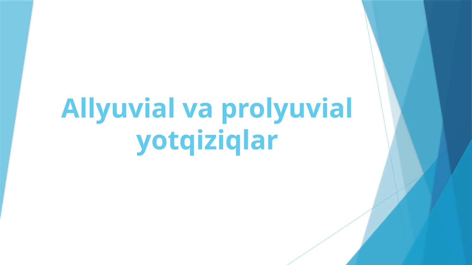 Allyuvial va prolyuvial yotqiziqar