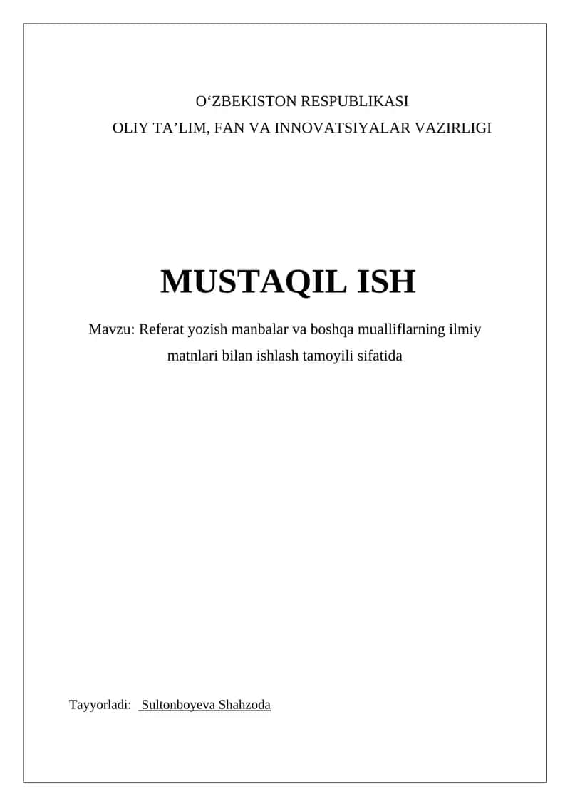 Referat yozish manbalar va boshqa mualliflarning ilmiy matnlari bilan ishlash tamoyili sifatida