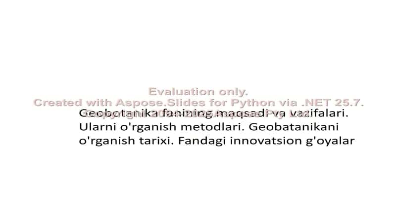 Geobotanika fanining maqsadi va vazifalari