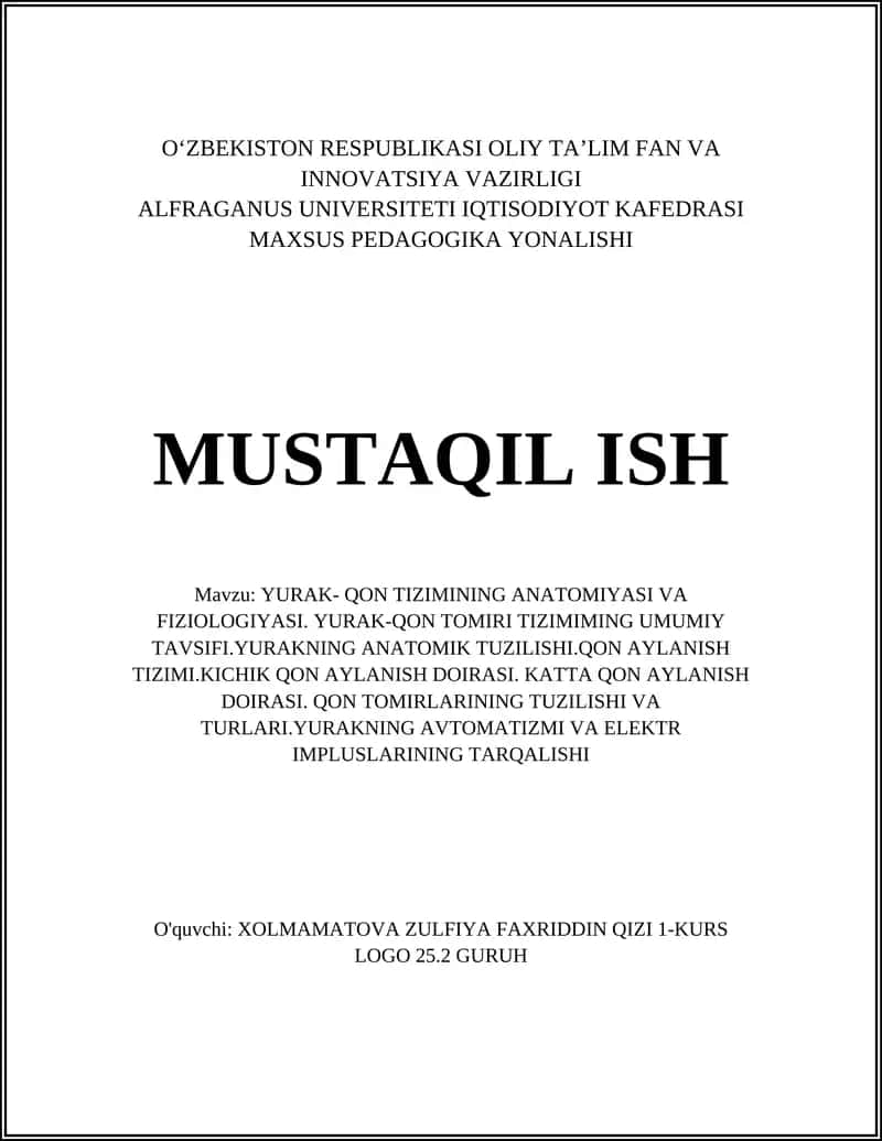 YURAK- QON TIZIMINING ANATOMIYASI VA FIZIOLOGIYASI
