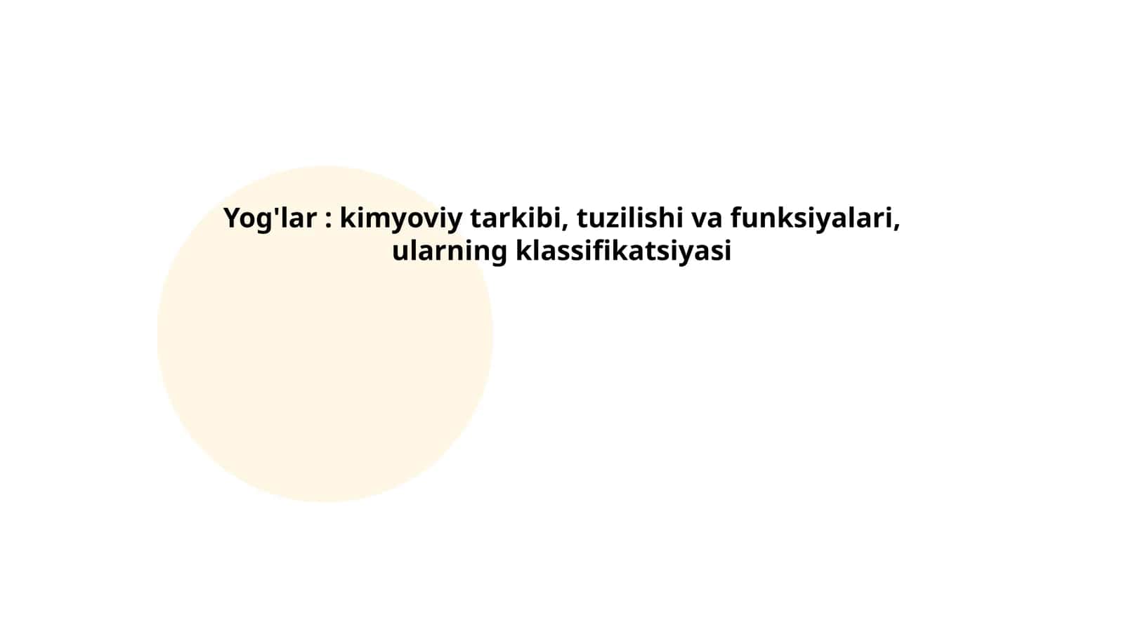 Yog'lar: kimyoviy tarkibi, tuzilishi va funksiyalari, ularning klassifikatsiyasi