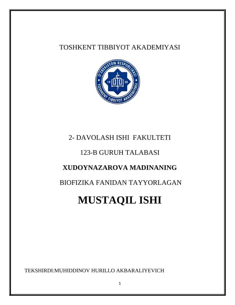BIOFIZIKA FANIDAN TAYYORLAGAN MUSTAQIL ISHI