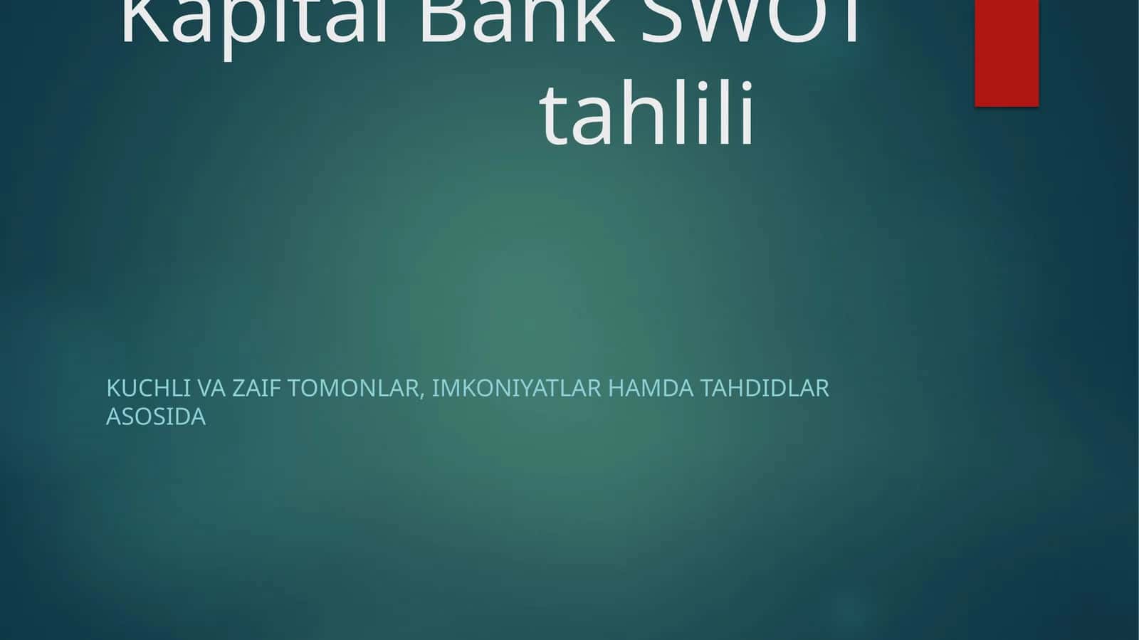 Kapital Ban kSWOT tahlili