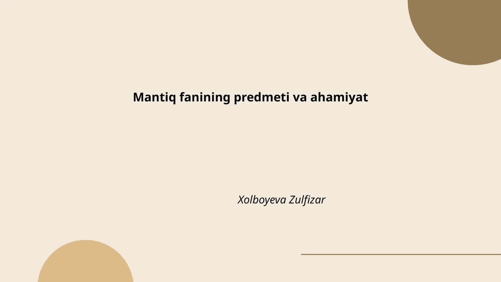 Mantiq fanining predmeti va ahamiyat