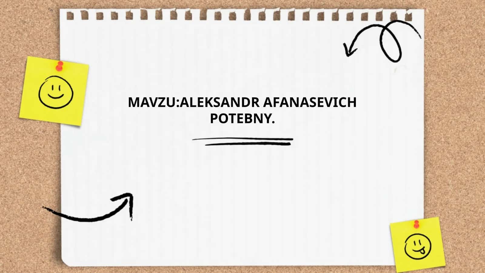 MAVZU:ALEKSANDRAFANASEVICHPOTEBNY