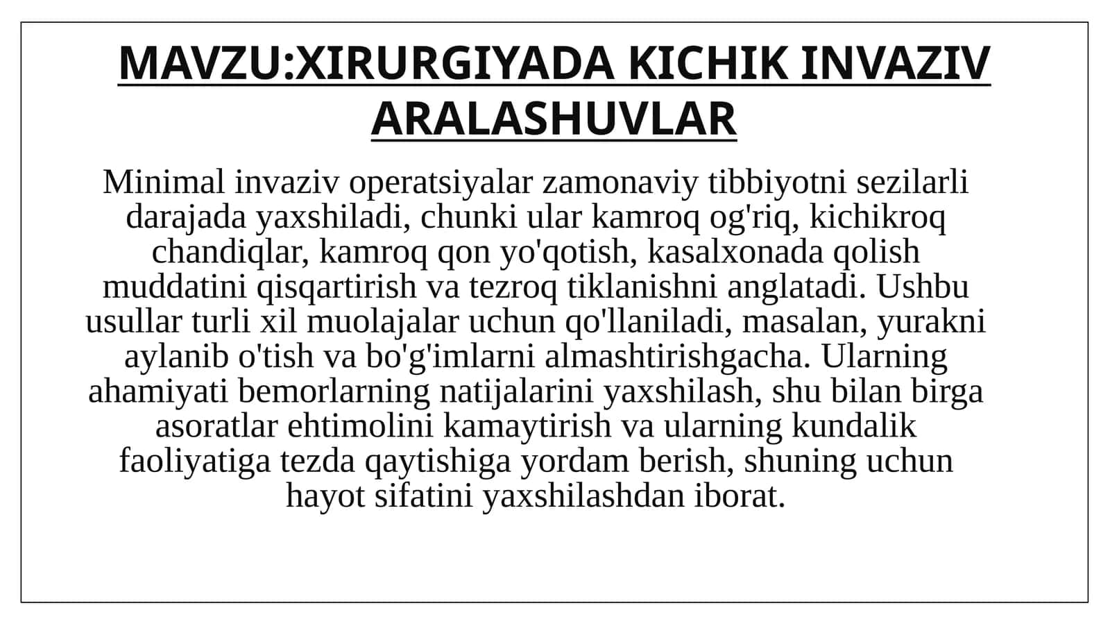Minimal invaziv operatsiyalar