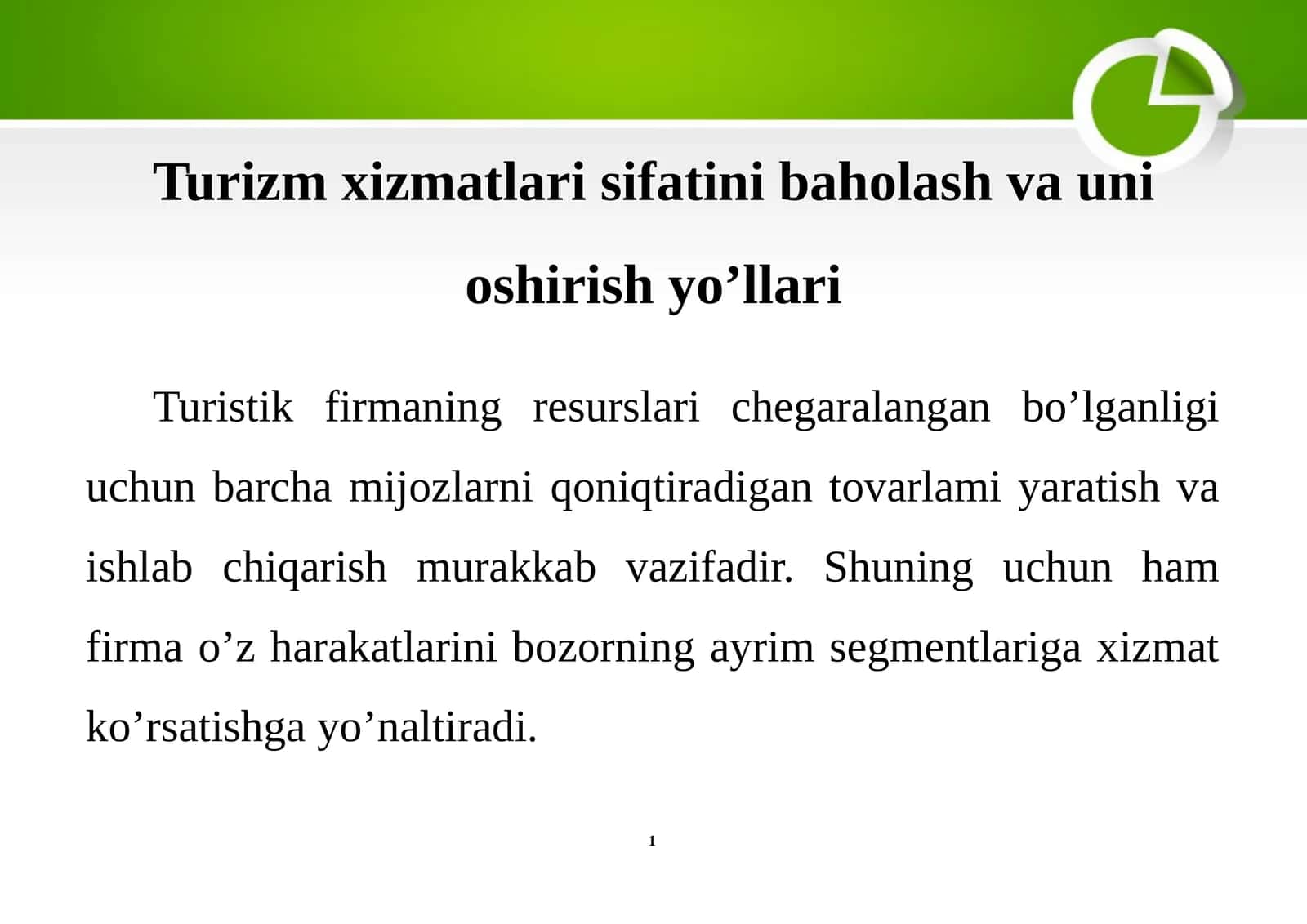 Turizm xizmatlarini sifatini baholash va uni oshirish yo'llari