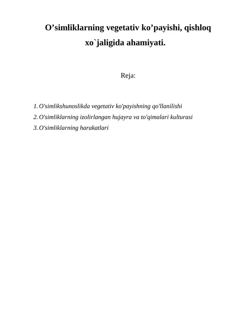 O'simliklarning vegetativ ko'payishi, qishloq xo`jaligida ahamiyati