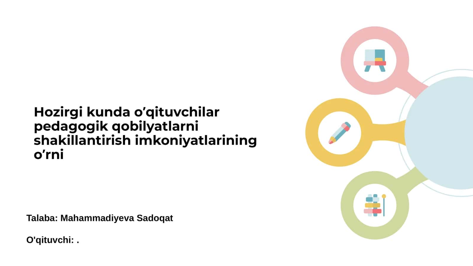 O'qituvchilarning pedagogik quvvatlari ta'rifi