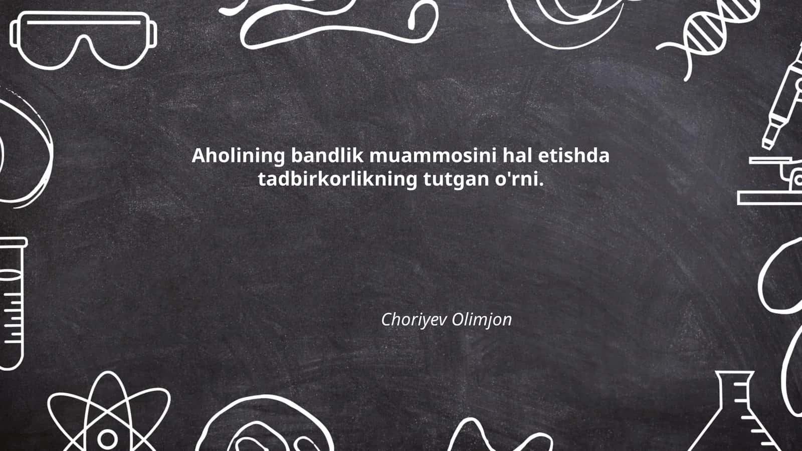 Tadbirkorlik va yangi ish o‘rinlarini yaratish