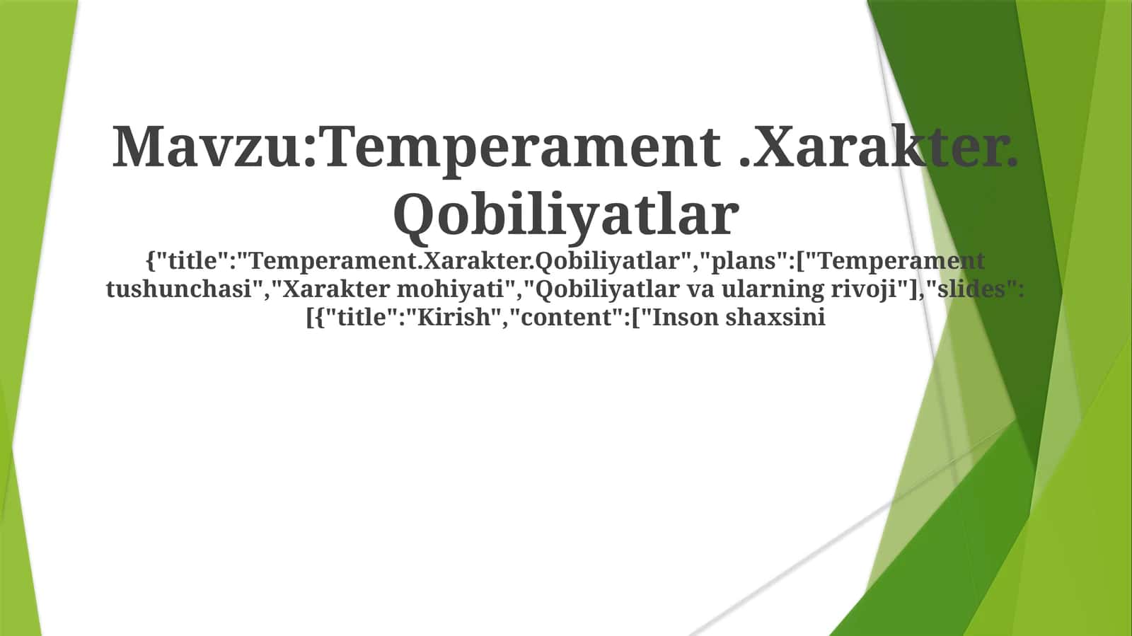 Temperament.Xarakter.Qobiliyatlar