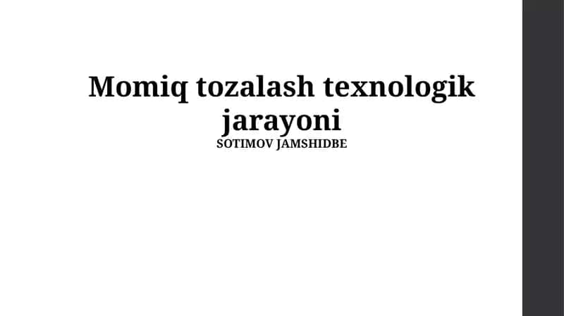 Momiq Tozalash Texnologik Jarayoni