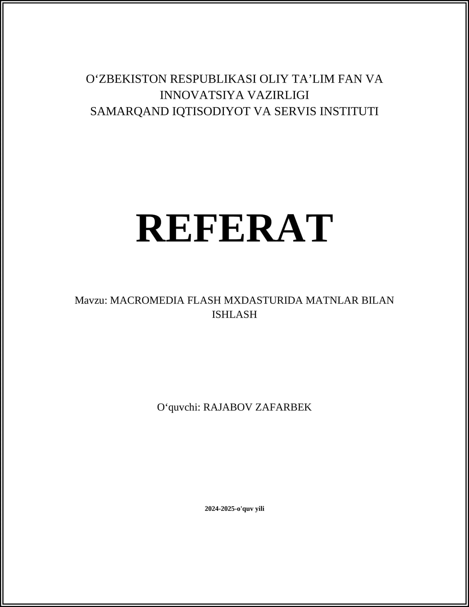 MACROMEDIA FLASH MXDASTURIDA MATNLAR BILAN ISHLASH