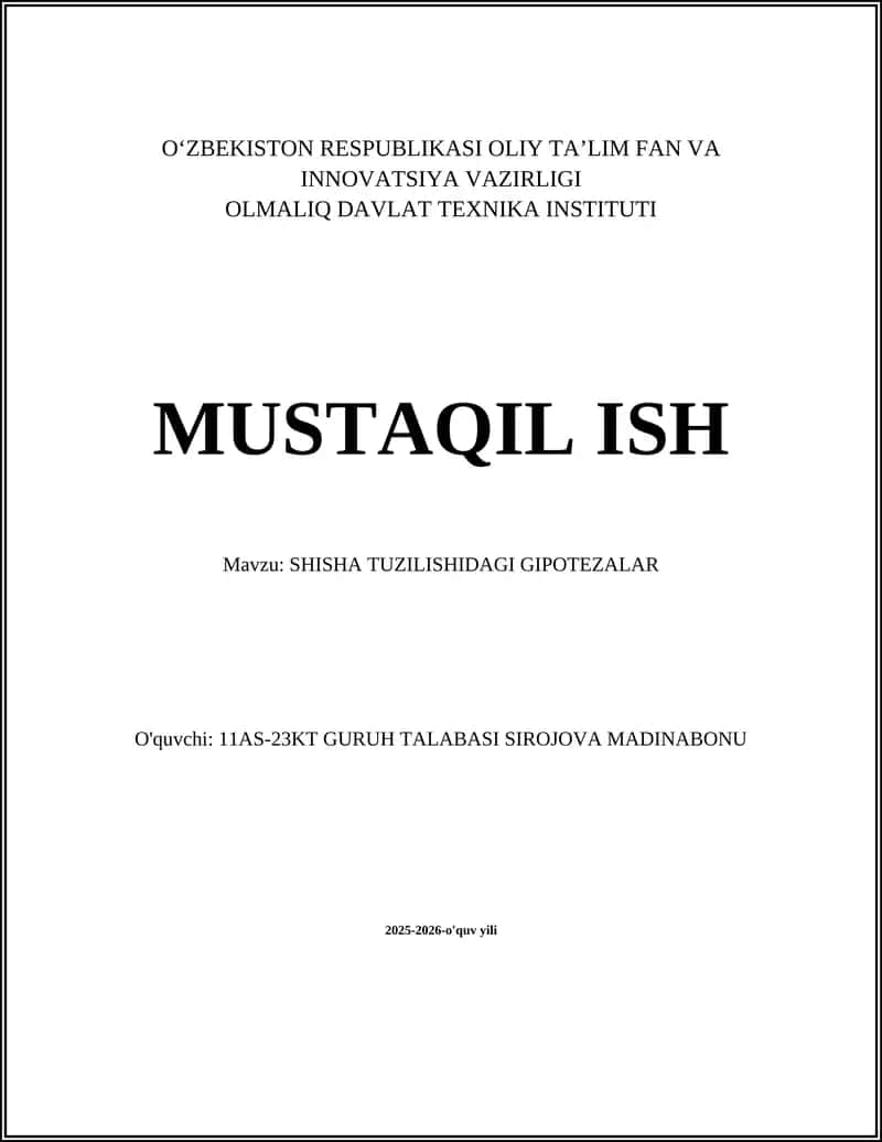 SHISHA TUZILISHIDAGI GIPOTEZALAR