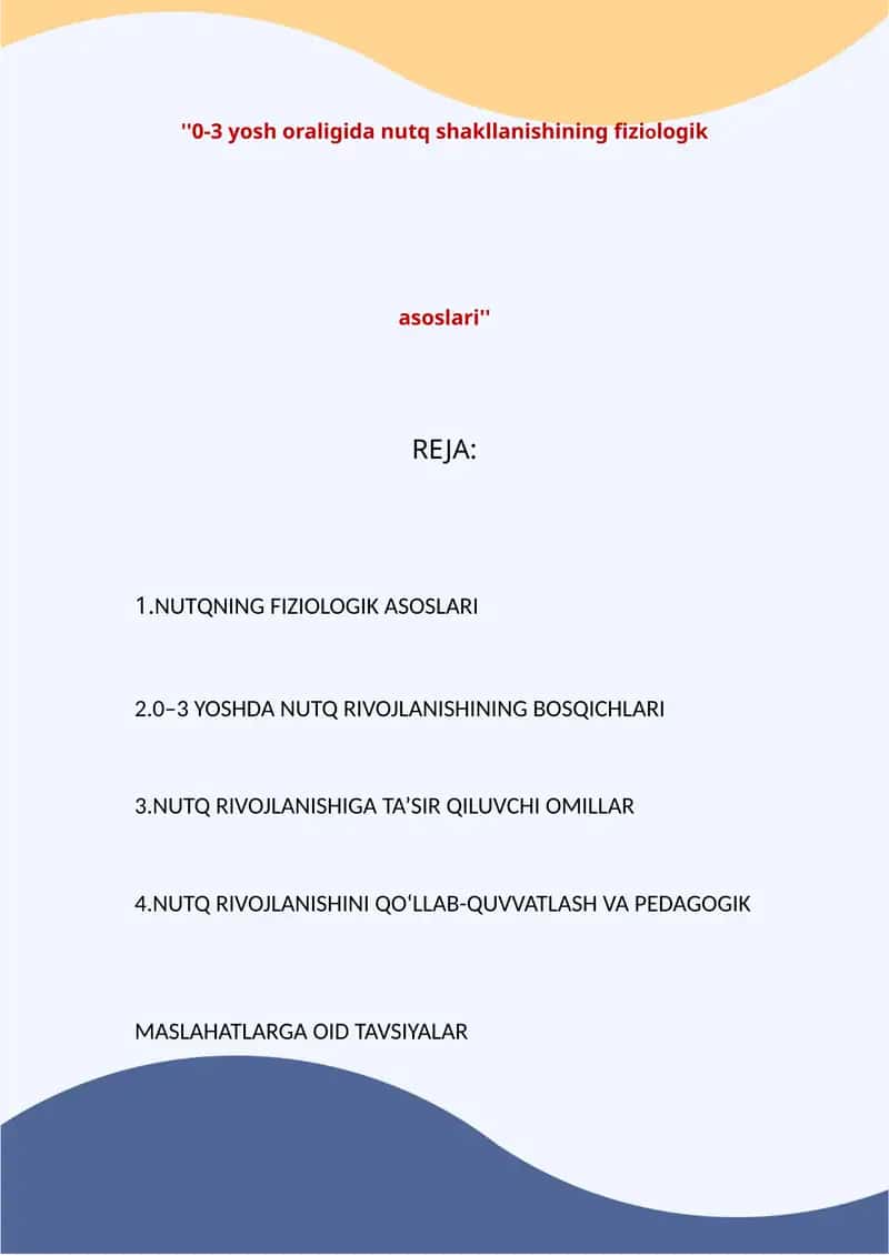 0–3 yosh oralig‘ida nutq shakllanishining fiziologik asoslari
