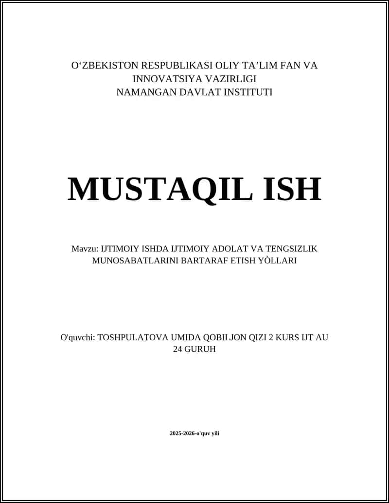IJTIMOIY ISHDA IJTIMOIY ADOLAT VA TENGSIZLIK MUNOSABATLARINI BARTARAF ETISH YÒLLARI