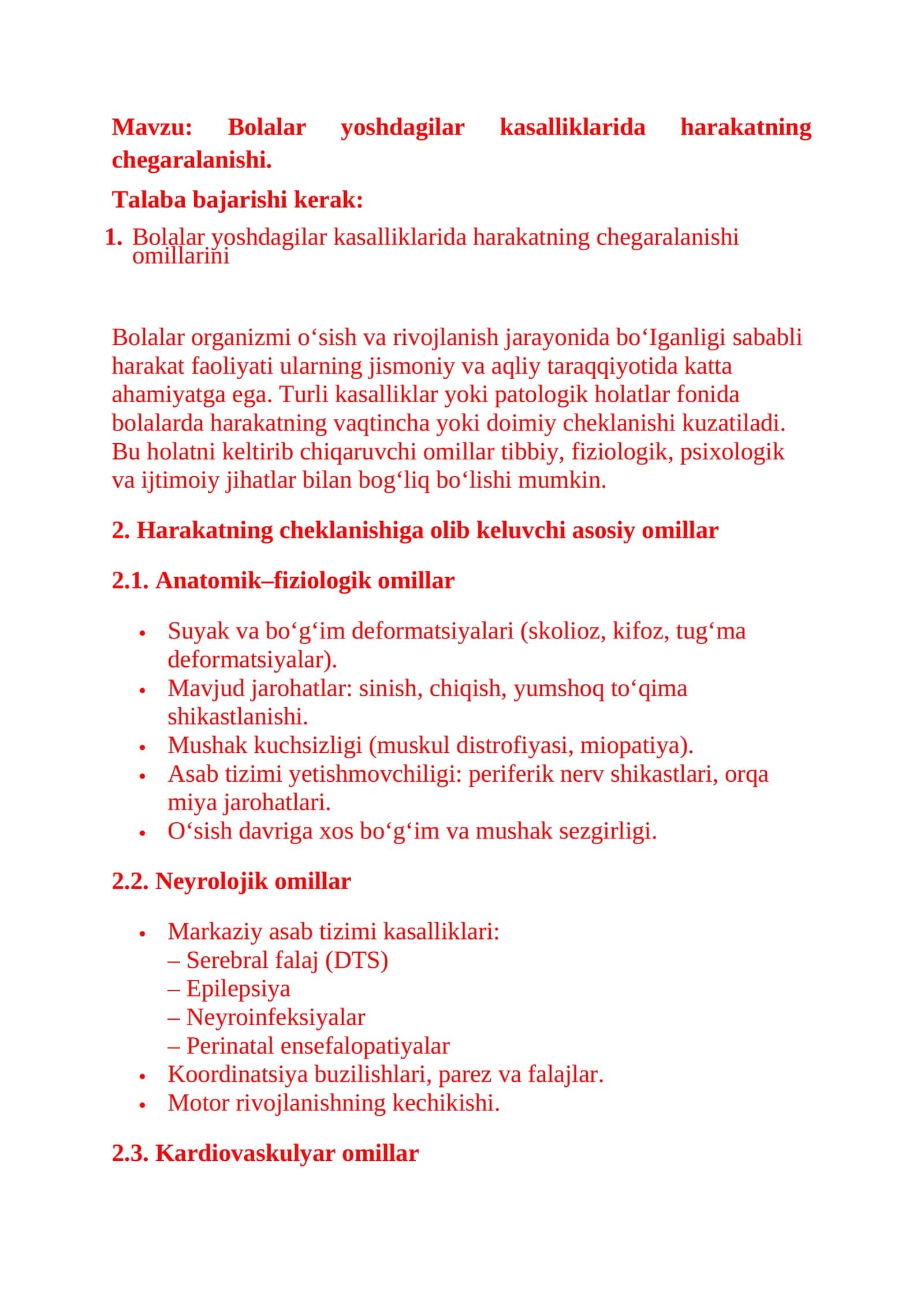 Bolalar yoshdagilar kasalliklarida harakatning chegaralanishi