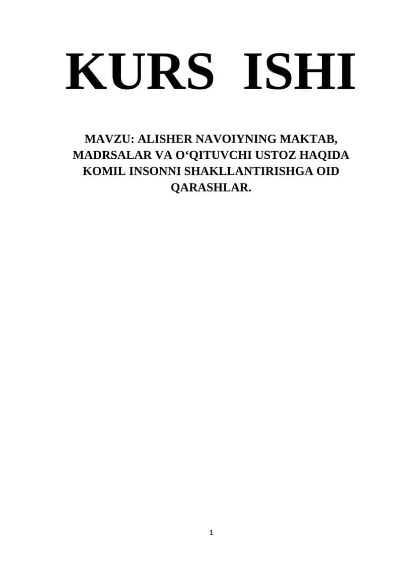 ALISHER NAVOIYNING MAKTAB, MADRSALAR VA O‘QITUVCHI USTOZ HAQIDA KOMIL INSONNI SHAKLLANTIRISHGA OID QARASHLAR