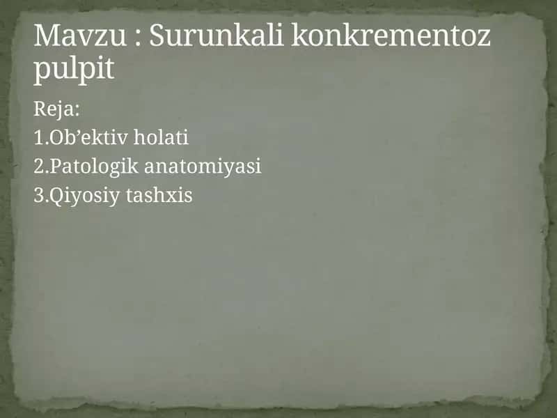 Surunkali konkrementoz pulpit