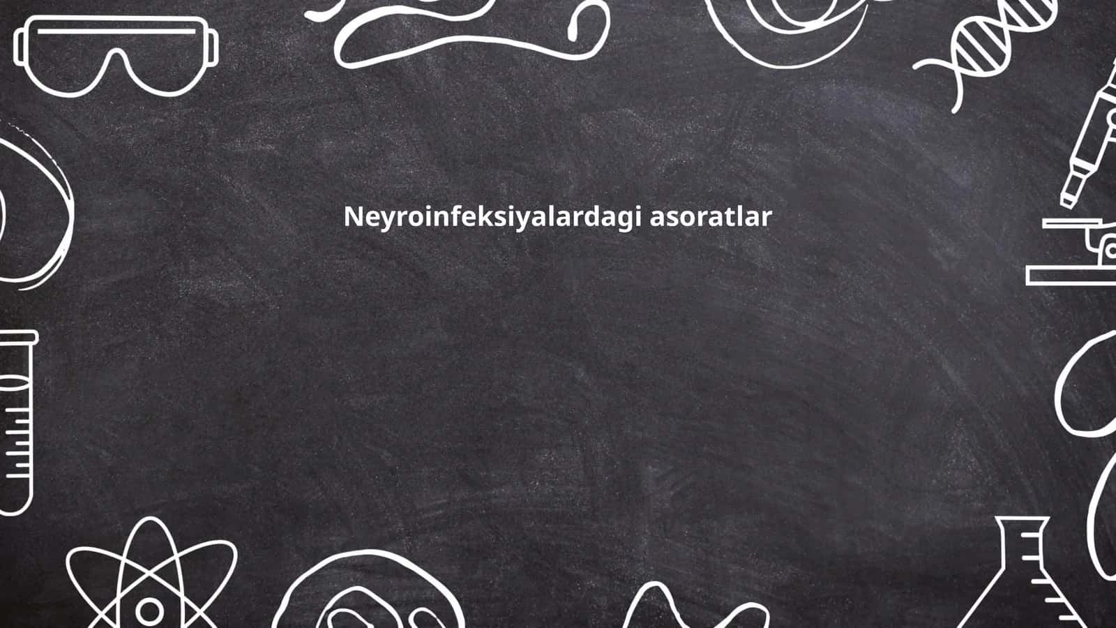 Neyroinfeksiyalardagi asoratlar